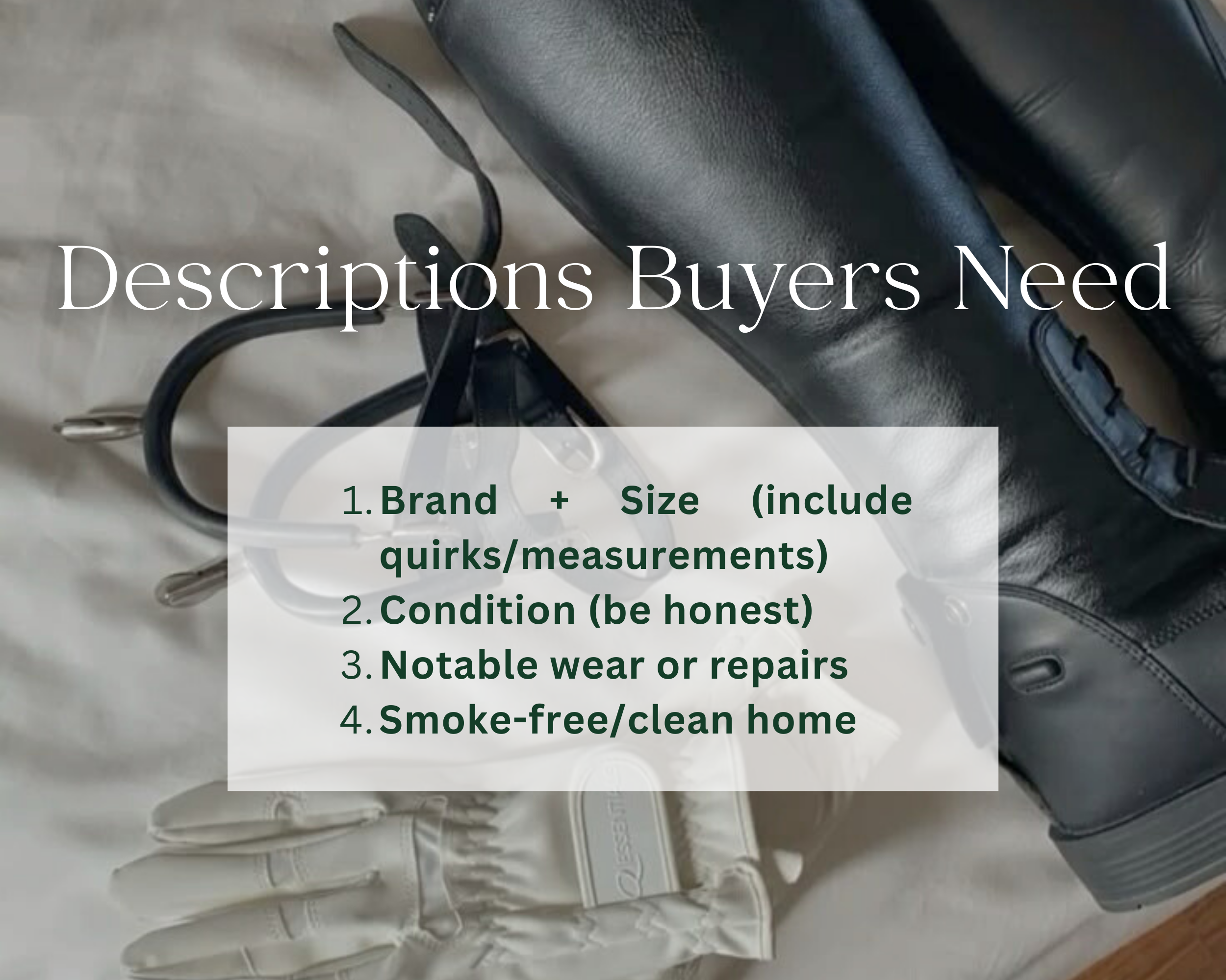 Flatlay of black riding boots, white gloves, and reins with seller tips on writing clear product descriptions for equestrian gear